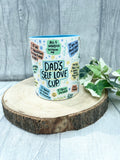 Dads Self Love Mug