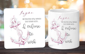 Personalised Anchor Mug,  'I refuse to sink' Positivity  Mug , Mug & Coaster Gift Set, Motivational Quote Gift